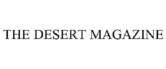 THE DESERT MAGAZINE