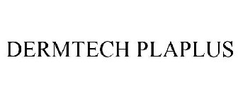 DERMTECH PLAPLUS