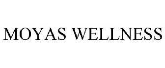MOYAS WELLNESS