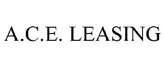 A.C.E. LEASING