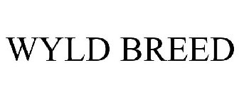 WYLD BREED