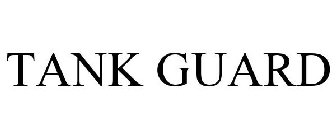 TANK GUARD