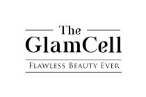 THE GLAMCELL FLAWLESS BEAUTY EVER