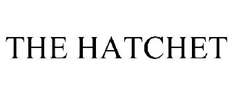 THE HATCHET