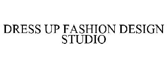 DRESS UP FASHION DESIGN STUDIO