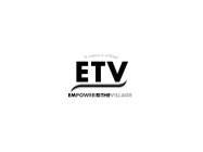 IT TAKES A VILLAGE ETV EMPOWER THEVILLAGE