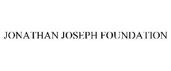 JONATHAN JOSEPH FOUNDATION