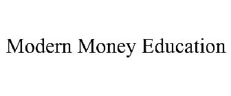 MODERN MONEY EDUCATION