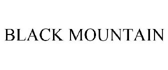 BLACK MOUNTAIN