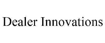 DEALER INNOVATIONS