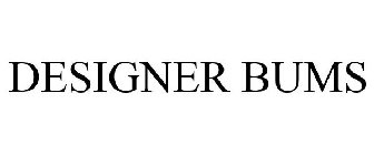 DESIGNER BUMS