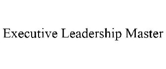 EXECUTIVE LEADERSHIP MASTER