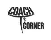 COACH T'S CORNER