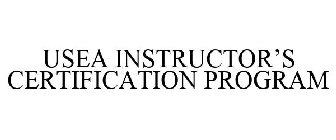 USEA INSTRUCTOR'S CERTIFICATION PROGRAM