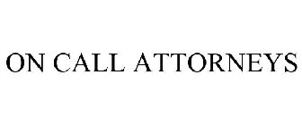 ON CALL ATTORNEYS