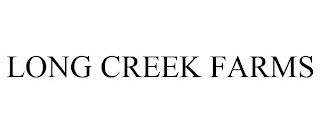LONG CREEK FARMS