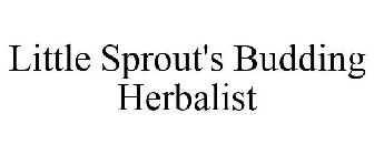 LITTLE SPROUT'S BUDDING HERBALIST