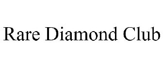 RARE DIAMOND CLUB