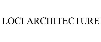 LOCI ARCHITECTURE