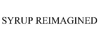SYRUP REIMAGINED