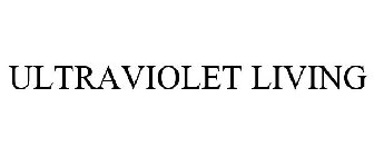 ULTRAVIOLET LIVING