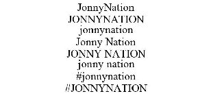 JONNYNATION JONNYNATION JONNYNATION JONNY NATION JONNY NATION JONNY NATION #JONNYNATION #JONNYNATION