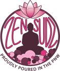 ZEN SUDZ PROUDLY POURED IN THE PNW