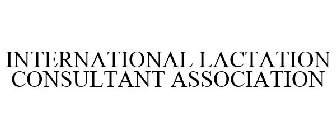 INTERNATIONAL LACTATION CONSULTANT ASSOCIATION