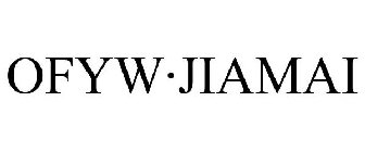 OFYW·JIAMAI