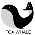 FOX WHALE