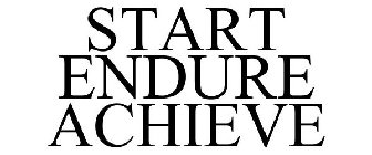 START ENDURE ACHIEVE