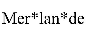 MER·LAN·DE