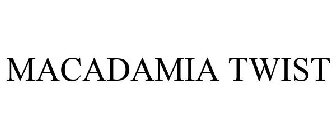 MACADAMIA TWIST