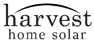 HARVEST HOME SOLAR