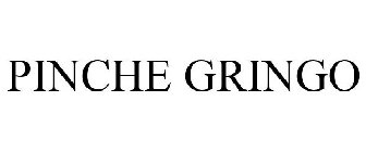 PINCHE GRINGO