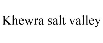 KHEWRA SALT VALLEY