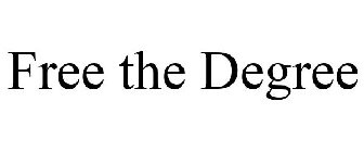 FREE THE DEGREE