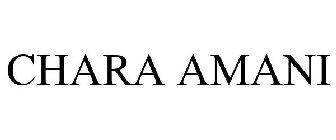 CHARA AMANI