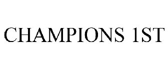 CHAMPIONS 1ST