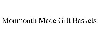 MONMOUTH MADE GIFT BASKETS