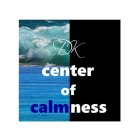 DK CENTER OF CALMNESS