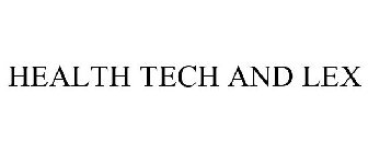 HEALTH TECH AND LEX