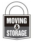 MOVING & STORAGE