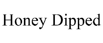 HONEY DIPPED