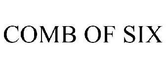 COMB OF SIX
