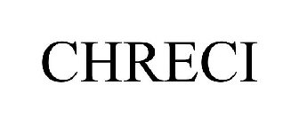 CHRECI