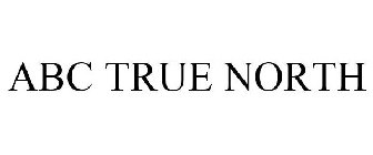 ABC TRUE NORTH