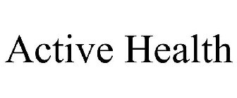 ACTIVE HEALTH