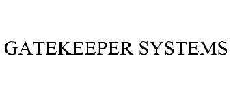 GATEKEEPER SYSTEMS