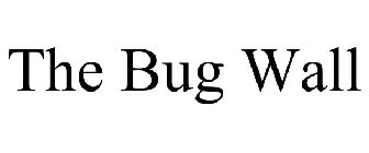 THE BUG WALL